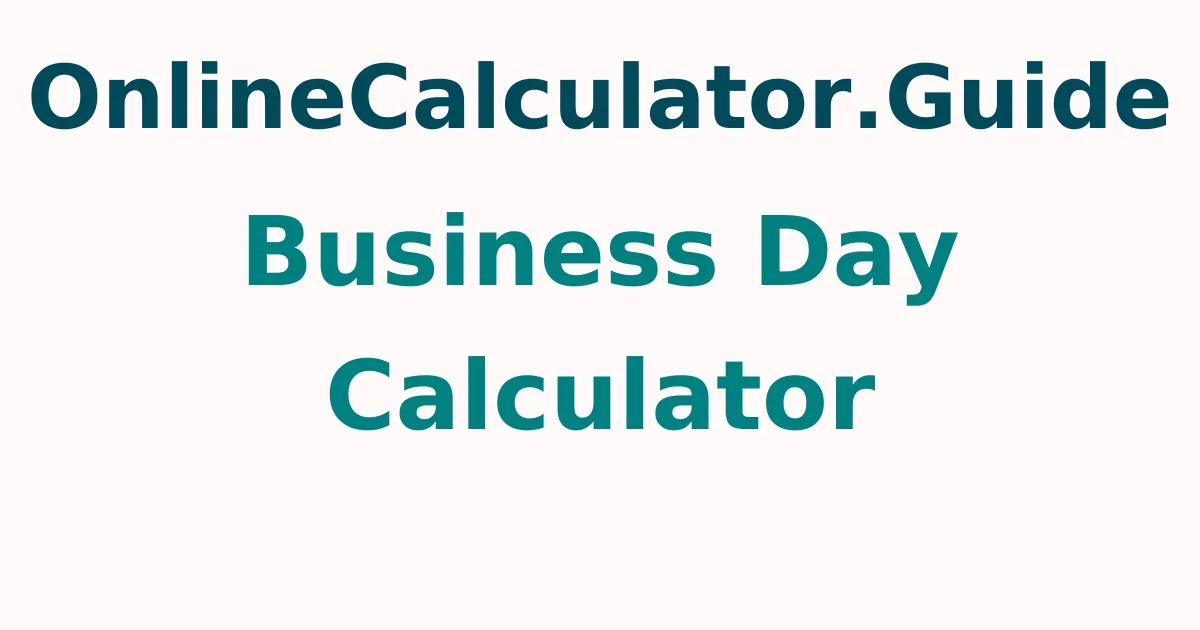 Business Days Calculator
