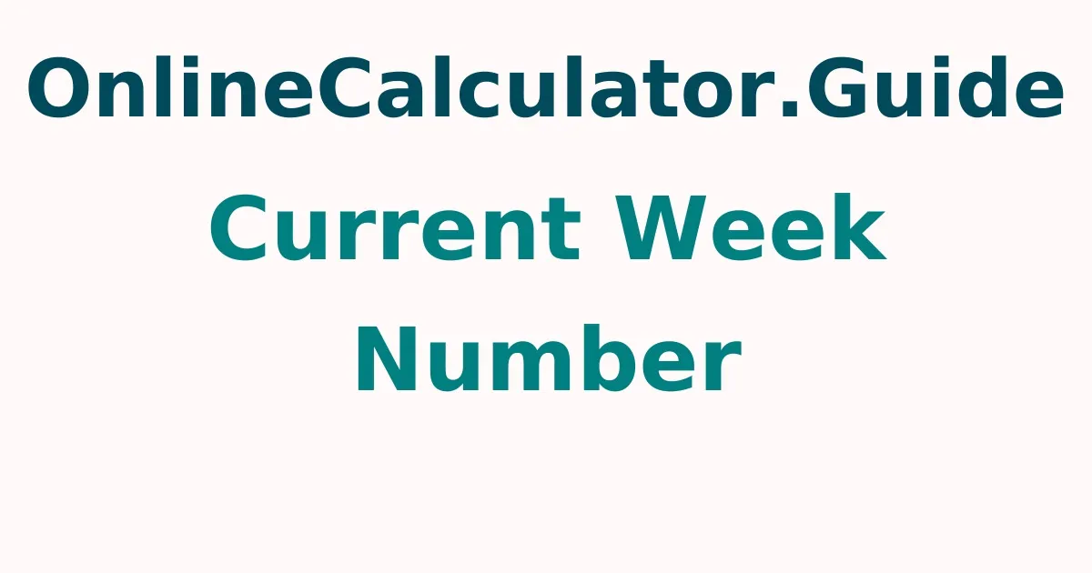 Current Week Numbers Calculator