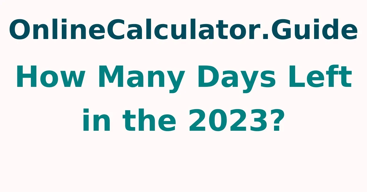 How Many Days Left In A Year Know Remaining Days In A Year 