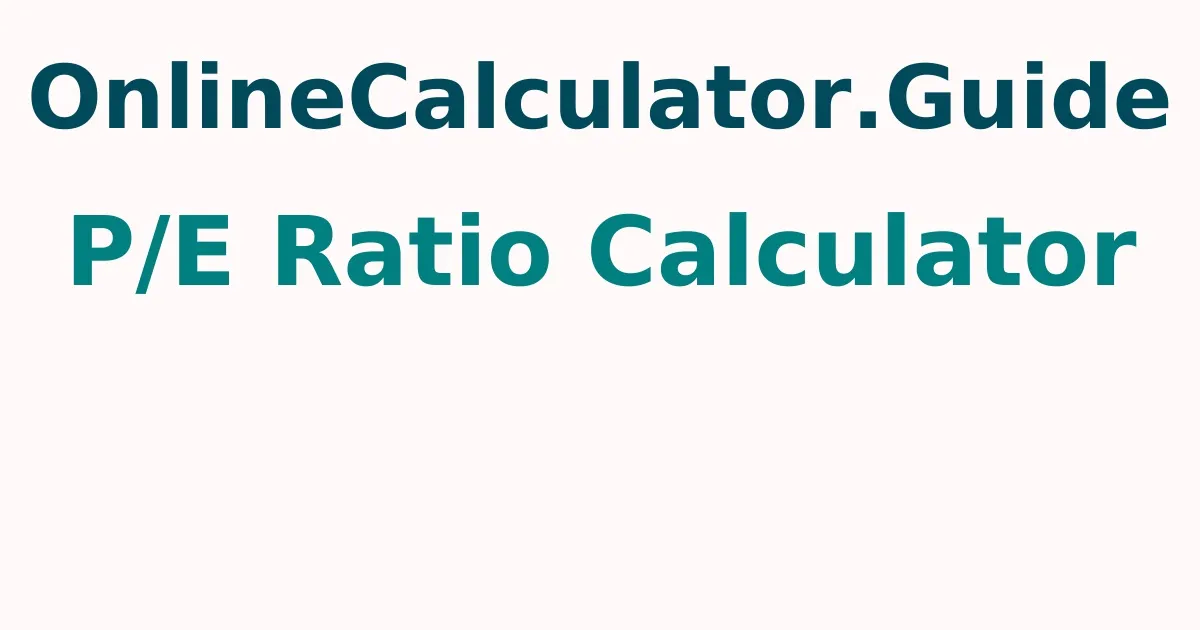 P/E Ratio Calculator